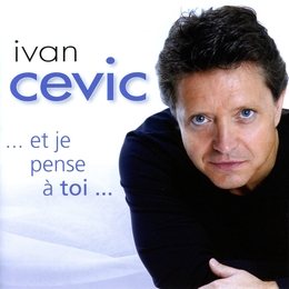 Image du média "ET JE PENSE À TOI de Ivan CEVIC"