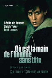 Image du média "OÙ EST LA MAIN DE L'HOMME SANS TÊTE ? de Guillaume MALANDRIN"