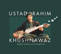 Image du média "AFGHAN RUBAB WITH SONGBIRDS de Rahim USTAD KHUSHNAWAZ"