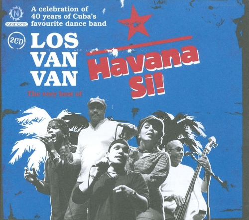 Couverture HAVANA SI ! THE VERY BEST OF de LOS VAN VAN