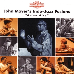 Image du média "ASIAN AIRS de John MAYER'S INDO-JAZZ FUSIONS"