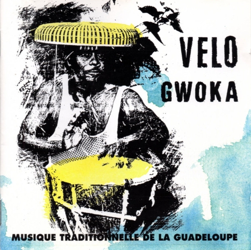 Couverture GWOKA: MUSIQUE TRADITIONNELLE DE LA GUADELOUPE de VELO