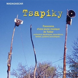 Image du média "TSAPIKY: PANORAMA D'UNE JEUNE MUSIQUE DE TULEAR"