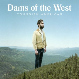 Image du média "YOUNGISH AMERICAN de DAMS OF THE WEST"