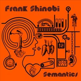 Image du média "SEMANTICS de FRANK SHINOBI"