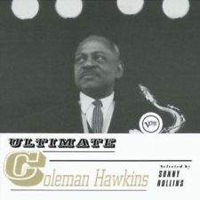 Image du média "ULTIMATE COLEMAN HAWKINS (SELECTED BY SONNY ROLLINS) de Coleman HAWKINS"