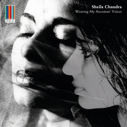 Image du média "WEAVING MY ANCESTORS' VOICES de Sheila CHANDRA"