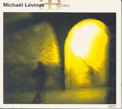 Couverture VOÛTES / PREFIXES / ARSIS ET THESIS / FROISSEMENTS D'AILES.. de Michaël LEVINAS