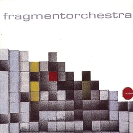 Image du média "FRAGMENTORCHESTRA de FRAGMENTORCHESTRA"