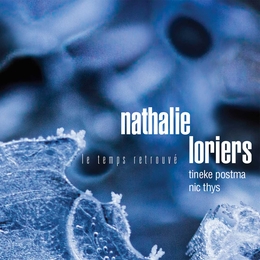 Image du média "LE TEMPS RETROUVE de Nathalie LORIERS"