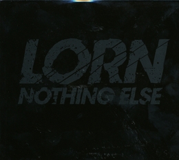 Image du média "NOTHING ELSE de LORN"