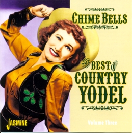 Image du média "CHIME BELLS: THE BEST OF COUNTRY YODEL VOL.3"