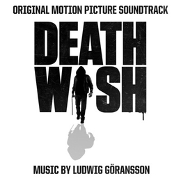 Image du média "DEATH WISH (2018) de Ludwig GÖRANSSON"