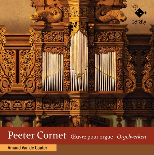 Couverture OEUVRES POUR ORGUE de Pieter [Peeter] CORNET