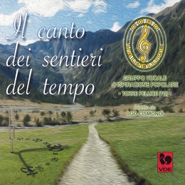 Image du média "IL CANTO DEI SENTIERI DEL TEMPO de CORO VALPELLICE"