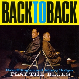 Image du média "BACK TO BACK (+ BONUS) de Duke ELLINGTON AND JOHNNY HODGES"