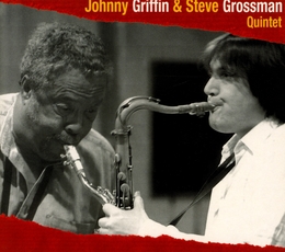 Image du média "QUINTET de Johnny GRIFFIN & STEVE GROSSMAN"