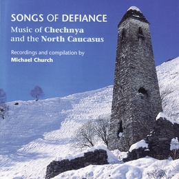 Image du média "SONGS OF DEFIANCE. MUSIC OF CHECHNYA & THE NORTH CAUCASUS"