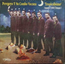 Image du média "TROPICALISIMO' de PEREGOYO Y SU COMBO VACANA"