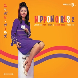 Image du média "NIPPON GIRLS 2. JAPANESE POP, BEAT & ROCK'N'ROLL, 1965-70"