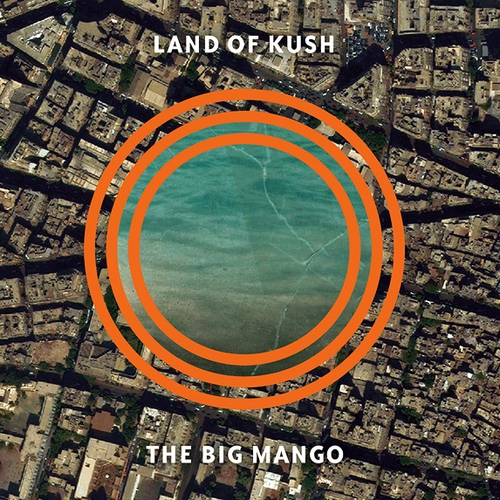 Couverture THE BIG MANGO de LAND OF KUSH