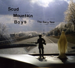 Image du média "THE EARLY YEAR de SCUD MOUNTAIN BOYS"