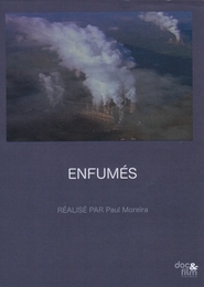 Image du média "ENFUMÉS de Paul MOREIRA"