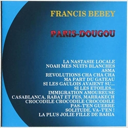 Image du média "PARIS-DOUGOU de Francis BEBEY"