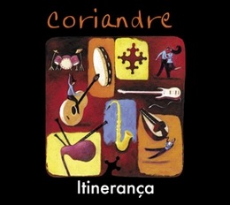 Image du média "ITINERANÇA de CORIANDRE"