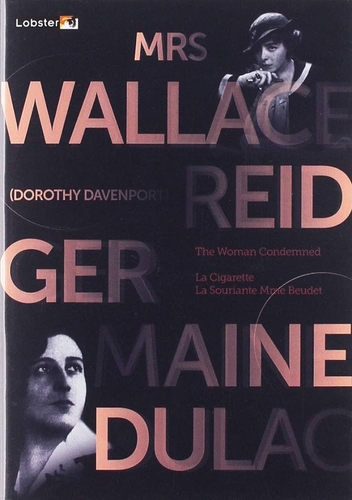 Couverture PIONNIÈRES DU CINÉMA 3: MRS. WALLACE REID & GERMAINE DULAC de Dorothy DAVENPORT