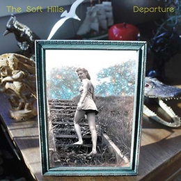 Image du média "DEPARTURE de THE SOFT HILLS"