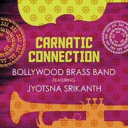 Image du média "CARNATIC CONNECTION de BOLLYWOOD BRASS BAND FT JYOTSNA SRIKANTH"