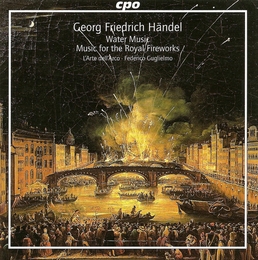 Image du média "WATER MUSIC / MUSIC FOR THE ROYAL FIREWORKS de Georg Friedrich HAENDEL"