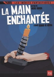 Image du média "LA MAIN ENCHANTÉE de Michel SUBIELA"