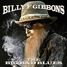 Image du média "THE BIG BAD BLUES de Billy F. GIBBONS"