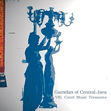 Couverture GAMELAN OF CENTRAL JAVA: VIII. COURT MUSIC TREASURES