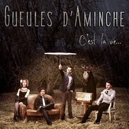 Image du média "C'EST LA VIE ... de GUEULES D'AMINCHE"