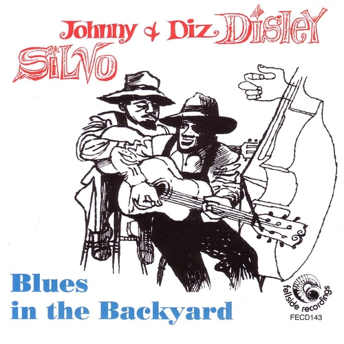 Couverture BLUES IN THE BACKYARD de Johnny SILVO & DIZ DISLEY