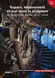 Image du média "ESPACE, MOUVEMENT ET SON DANS LA SCULPTURE"