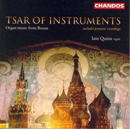 Image du média "TSAR OF INSTRUMENTS: ORGAN MUSIC FROM RUSSIA"