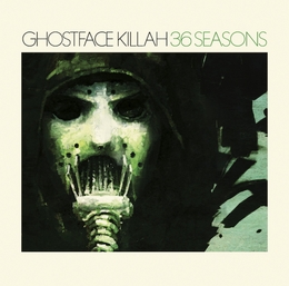 Image du média "36 SEASONS de GHOSTFACE KILLAH"