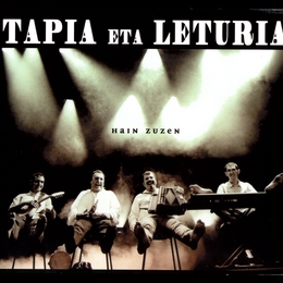 Image du média "HAIN ZUZEN de TAPIA ETA LETURIA"