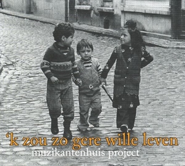 Image du média "'K ZOU ZO GERE WILLE LEVEN: MUZIKANTENHUIS PROJECT"