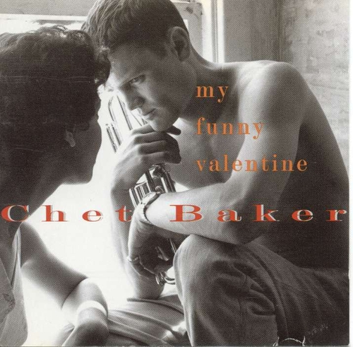 Couverture MY FUNNY VALENTINE - PLAYS AND SINGS FOR LOVERS de Chet BAKER