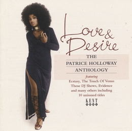 Image du média "LOVE & DESIRE - THE PATRICE HOLLOWAY ANTHOLOGY de Patrice HOLLOWAY"