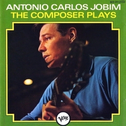 Image du média "THE COMPOSER OF DESAFINADO PLAYS de Antonio Carlos JOBIM"