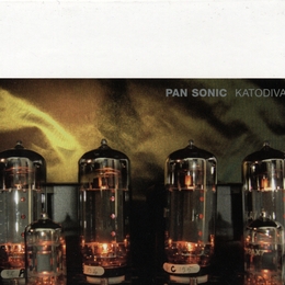 Image du média "KATODIVAIHE de PAN SONIC"