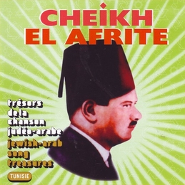 Image du média "TRÉSORS DE LA CHANSON JUDÉO-ARABE de Cheikh EL AFRITE"