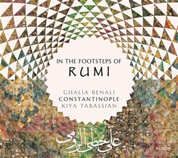 Image du média "IN THE FOOTSTEPS OF RUMI de CONSTANTINOPLE, G. BENALI, K. TABASSIAN"