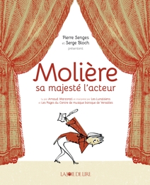 Image du média "MOLIÈRE, SA MAJESTÉ L'ACTEUR de Pierre SENGES & SERGE BLOCH"